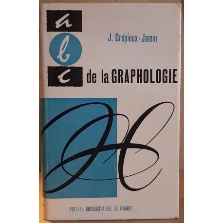 A B C de la graphologie (3° édition)