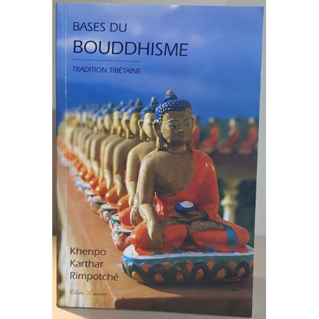 Bases du Bouddhisme - Tradition Tibétaine