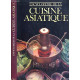 Encyclopédie de la cuisine asiatique