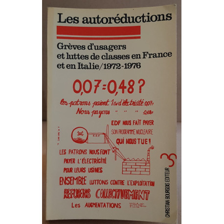 Les autoréductions - grèves d'usagers et luttes de classes en...