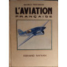 L'aviation française / illustrations en couleurs de A.Brenet et...