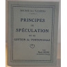 Principes de spéculation et de gestion de portefuille