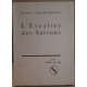 L'escalier des saisons / E.O./ exemplaire nominatif