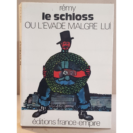 Le schloss ou l'évade malgre lui