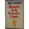 Histoire de la Franche-Comté et du pays de Montbéliard