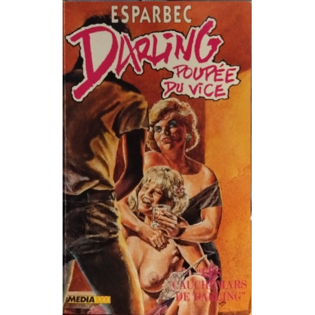 Darling poupee du vice les cauchemards de darling