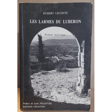 Les larmes du Lubéron - Roman historique / dédicace