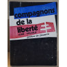 Compagnons de la liberté / dédicace