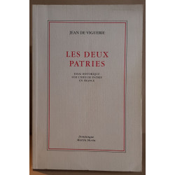 Les deux patries - Essai historique sur l'idée de patrie en France