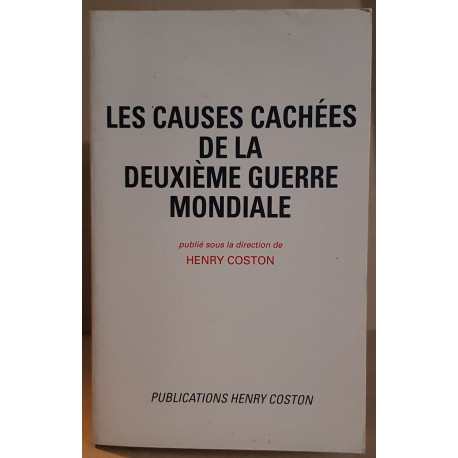 Les causes cachées de la deuxième guerre mondiale