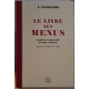 Le livre des menus - complément indispensable du guide culinaire