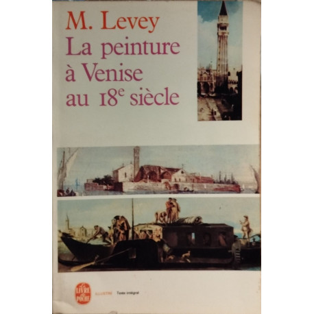 La peinture à Venise au 18° siecle/ edition ilustrée