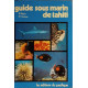 Guide sous marin de Tahiti (French Edition)