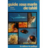 Guide sous marin de Tahiti (French Edition)