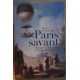 Paris savant - parcours et rencontres au temps des Lumières