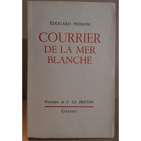 Courrier de la mer blanche (3° tirage)