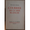 Courrier de la mer blanche (3° tirage)