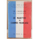 De l'indochine à l'Algérie - Le martyre de l'armée française /...