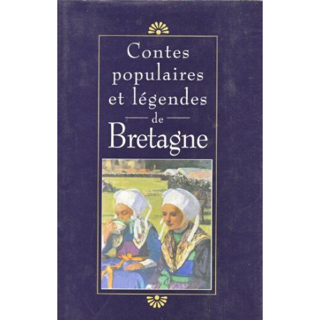 Contes et légendes populaires de Bretagne