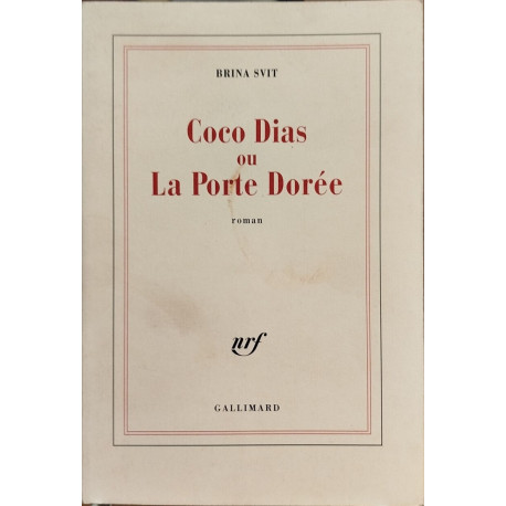 Coco Dias ou la Porte Dorée