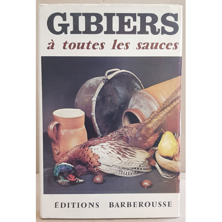 Gibiers à toutes les sauces