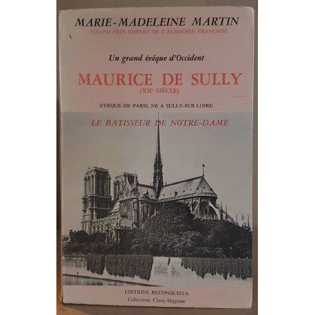 Un grand évèque d'Occident - Maurice de Sully (XII° siècle) -...