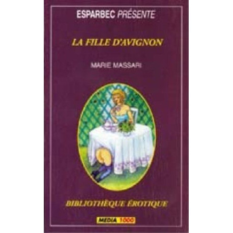 Bibliotheque erotique n 113 - la fille d'avignon