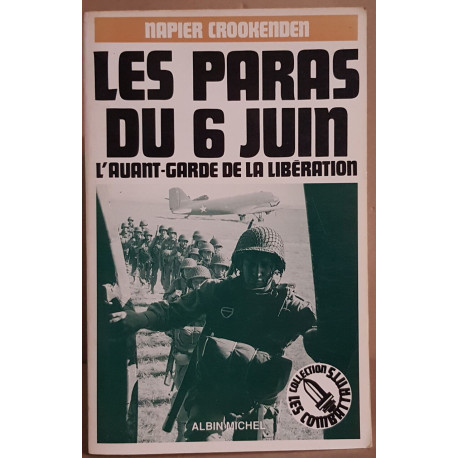 Les paras du 6 Juin - L'avant-garde de la Libération