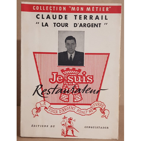 Je suis restaurateur (La tour d'argent)