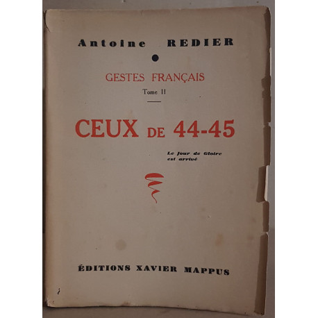 Gestes français - Tome II - Ceux de 44-45