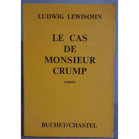 Le cas de Mr Crump (préface de Thomas Mann)