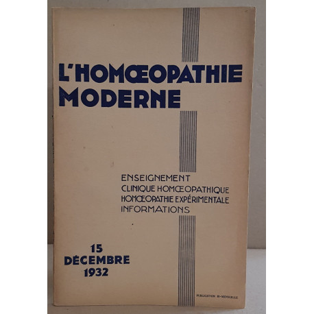 L'homoeopathie moderne - N°10 - 15 Décembre 1932