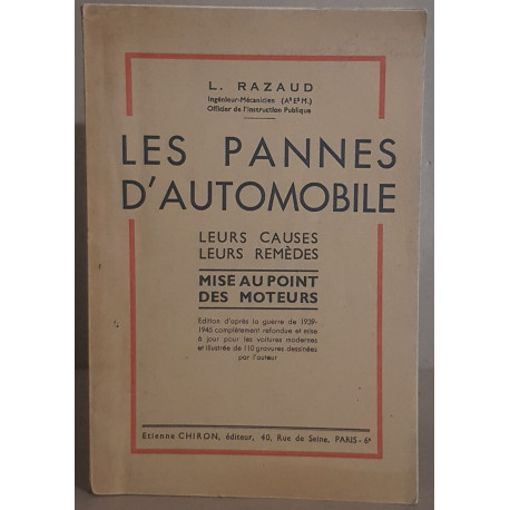 Les pannes automobiles (nouvelle édition) - Leurs causes leurs...