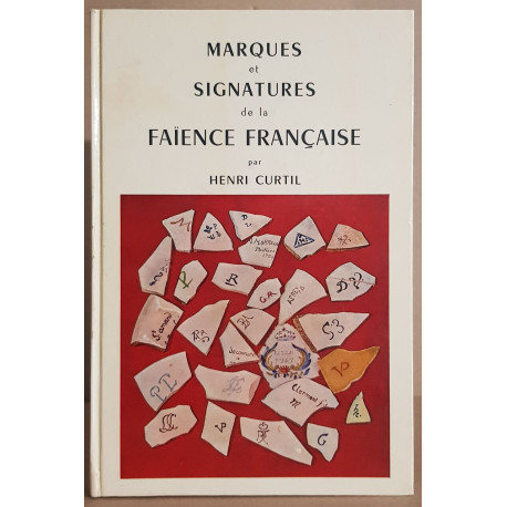 Marques et signatures de la faience française