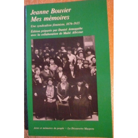 Mes mémoires ou 59 années d'activité industrielle sociale et...