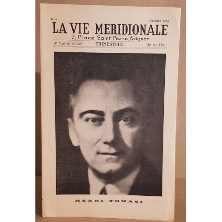 La vie Méridionale - Henri Tomasi - Décembre 1956 - N°6