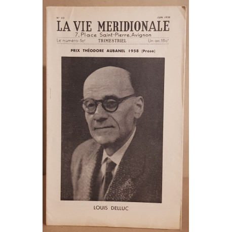 La vie Méridionale - Louis Delluc - Juin 1958 - N°10