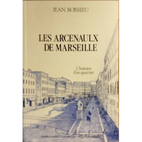 Les arcenaulx de marseille