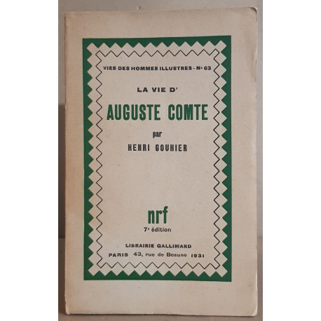 La vie d'Auguste Comte (7° édition)