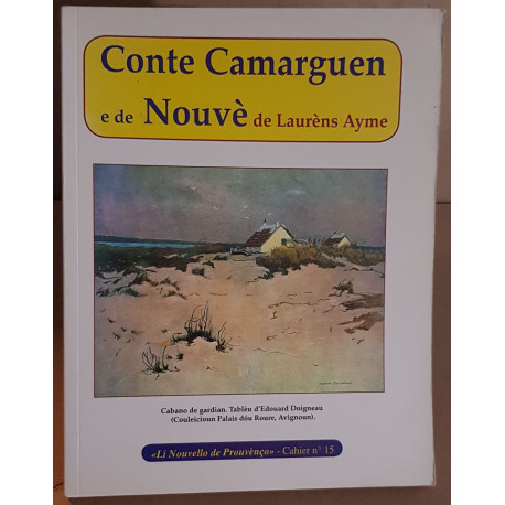 Conte camarguen e de Nouvè (texte en provençal) - Cahier spécial N°15