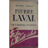 Pierre Laval - De l'armistice au poteau