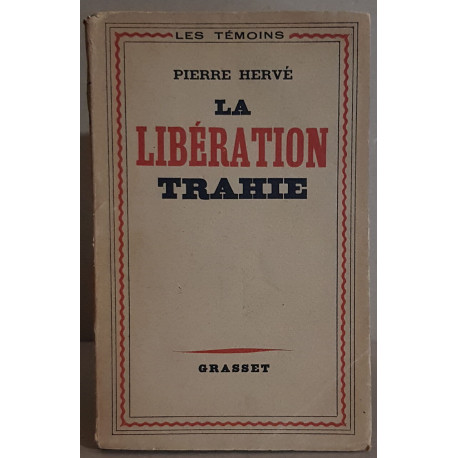 La Libération trahie