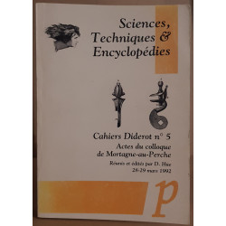 Sciences techniques et encyclopédies - Actes du Colloque de...