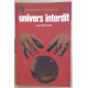 Univers interdit