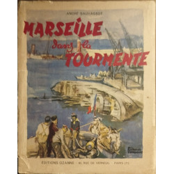 Marseille dans la tourmente 1939-1945