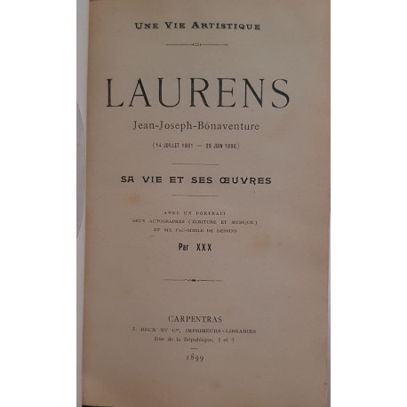 Jean-Joseph-Bonaventure Laurens (1801-1890) - Sa vie et ses oeuvres