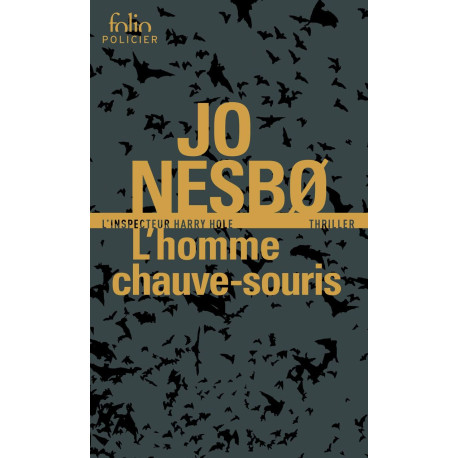 L'homme chauve-souris: Une enquête de l'inspecteur Harry Hole