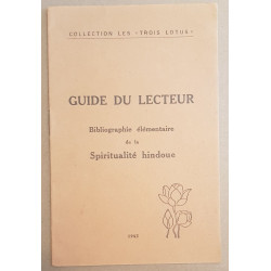 Guide du lecteur - Bibliographie élémentaire de la Spiritualité...