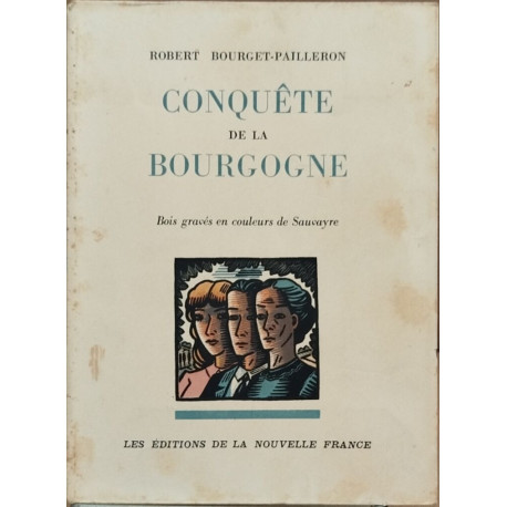 Conquête de la Bourgogne / brois gravés en couleurs de Sauvayre