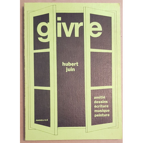Givre (revue) Hubert Juin - N°4 / 5 -...